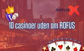 Danske Casinoer Uden Rofus Dit Guide til Ansvarligt Spil