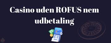De Bedste Casinoer Uden Rufus