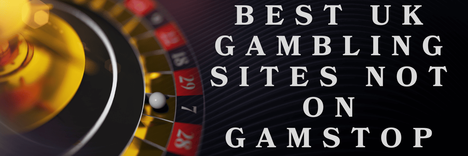 Trustworthy Casinos Not on GamStop Your Ultimate Guide